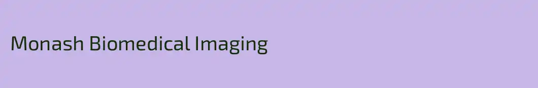 Monash Biomedical Imaging